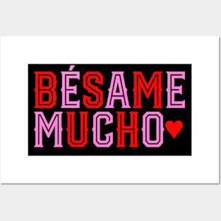 Besame Mucho Posters and Art